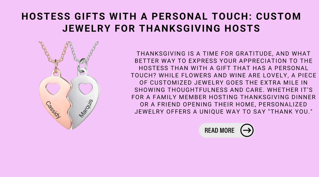 Hostess Gifts With A Personal Touch: Custom Jewelry For Thanksgiving Hosts