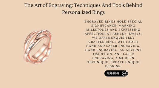 The Art of Engraving: Techniques And Tools Behind Personalized Rings